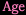 Age