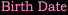 Birth Date